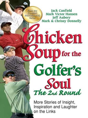 cover image of Chicken Soup for the Golfer's Soul the 2nd Round